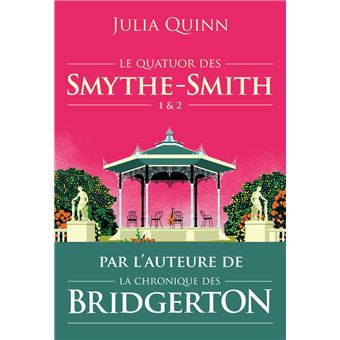 JULIA QUINN - Le quatuor des Smythe-Smith 1&2